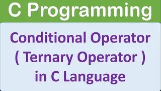 Conditional Operator in C language