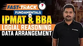IPMAT & BBA Entrance Exam | Logical Reasoning (Data Arrangements) Questions | IPMAT 2024 Exam