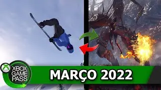 2&ordm; Xbox Game Pass - Mar&ccedil;o 2022 | Jogos que Entram e Saem