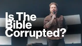 Is The Bible Corrupted? | Johnathon James Barlow