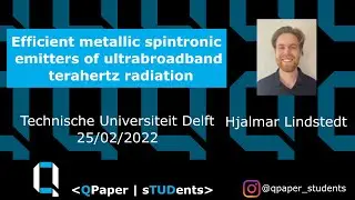 2022/02/25 | Efficient metallic spintronic terahertz emitters | Hjalmar Lindstedt