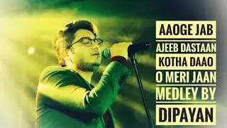 Aaoge Jab| Ajeeb Dastaan | Kotha Daao | O Meri Jaan | Dipayan Banerjee | Rehearsal