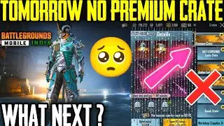 Bgmi Tommorow No premium crate | Next premium crate release date | Next custom crate Leaks | Bgmi