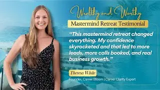 This Mastermind Retreat Changed My Business: Theresa&rsquo;s Confidence Breakthrough
