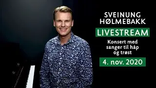 Livestream konsert med sanger til håp og trøst 4.  november 2020
