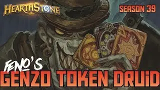 Feno&rsquo;s Genzo Token Druid (Tier 1 Deck Spotlight) | Dekkster
