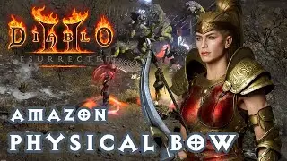 Diablo II Resurrected | Physical Bow Amazon C&aacute;ch Build