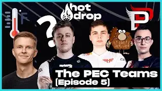 The PEC Teams - Hot Drop Episode 5