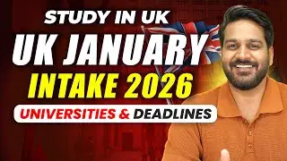 UK January Intake 2026 🇬🇧 Universities, Application, Deadline for Indian Students