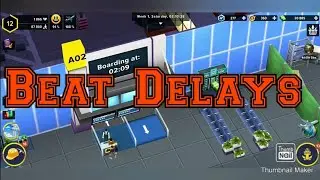 Saturation, beat the delays | Airport Simulator: First Class