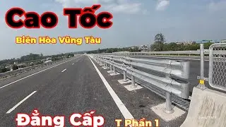 Quá Đẹp Cao Tốc Biên Hòa Vũng Tàu thành phần 1 xã an phước long thành 