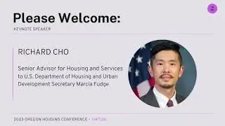 Richard Cho - Keynote talk to the 2023 Oregon Housing Conference