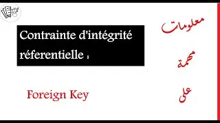 CONTRAINTE D'INTÉGRITÉ RÉFÉRENCIELLE