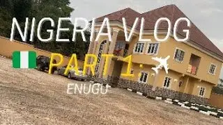 NIGERIA VLOG PART 1: FAMILY TIME + HOUSE WARMING