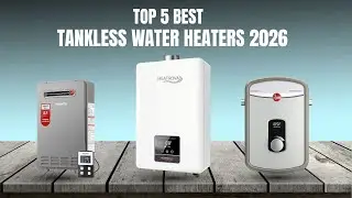 Stop Wasting Money! Top 5 Tankless Water Heaters for ANY Home.