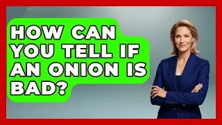 How Can You Tell If An Onion Is Bad? - The Skillful Chef