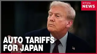 Trump signs executive order lowering tariffs on Japanese autos to 15%