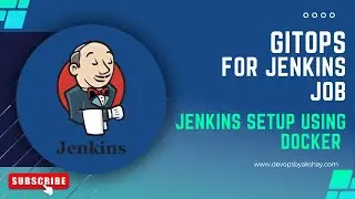 GitOps for Jenkins Jobs | 1.3 Jenkins Setup Using Docker | DevOpsByAkshay