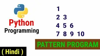 Python Pattern Programs - Floyd's Triangle | Printing Numbers in Right Triangle Shape