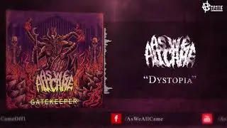 As We All Came - Dystopia