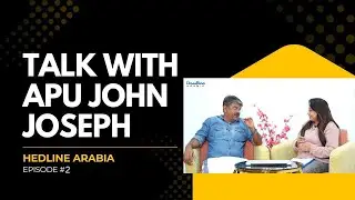 🎙️ APU JOHN JOSEPH | Exclusive Interview | Episode 2