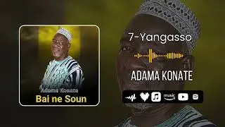 Adama Konaté – 07 Yangasso (Audio officiel)