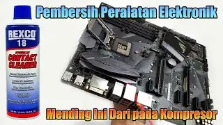 Rexco 18 Pembersih Elektrik & Elektronik (Contact Cleaner) Review & Test