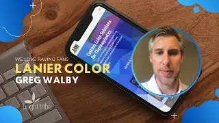 Client Testimonial from Lanier Color - Bright Tribe