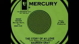 THE STORY OF MY LOVE, Maureen Gray, (Mercury #72131)  1963