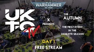 Warhammer 40k Team Tournament @ The UKTC Autumn I.T.T | DAY 1 | Live Coverage | Free Stream