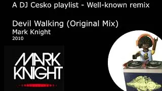 Devil Walking (Original Mix) - Mark Knight