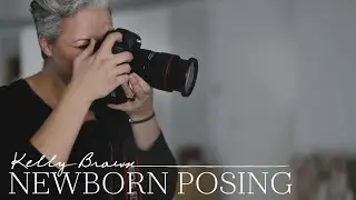 Kelly Brown - Learn Newborn Posing