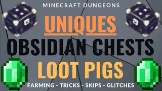 Minecraft Dungeons: Best UNIQUE & OBSIDIAN CHEST Farming & Skips! (Console & PC!)