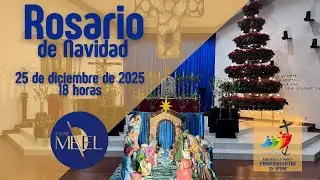 Santo Rosario de Navidad, 25 de diciembre de 2025.