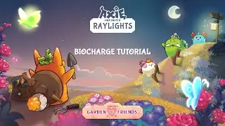 Axie Infinity: Raylights - Biocharge Tutorial