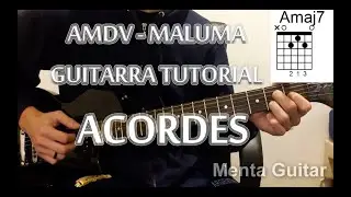 Maluma - ADMV - ACORDES - Cover Guitarra Tutorial (Amor De Mi Vida) #ADMV