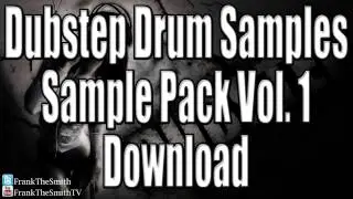 Dubstep Drum Samples - Sample Pack Vol. 1