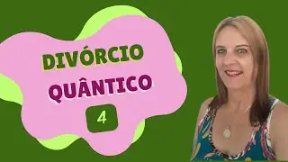 Div&oacute;rcio Qu&acirc;ntico 4: Liberte-se de V&iacute;nculos T&oacute;xicos 💔 | Mesa Radi&ocirc;nica Coletiva 🕉