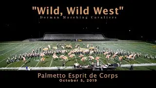 Wild, Wild West - Dorman Marching Cavaliers - 05-Oct-2019 - Palmetto Esprit de Corps