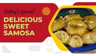 methy samosay|long latta|sweet samosa recipe by naquiba menu maker