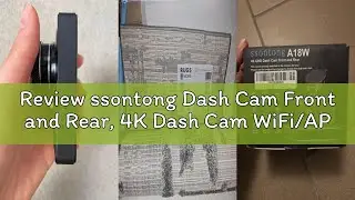 Review ssontong Dash Cam Front and Rear, 4K Dash Cam WiFi/APP Control Dashcam W/ 64GB Card Car Camer