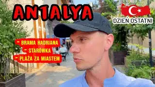 Antalya. Turcja - Brama Hadriana, plaża Lara Beach, spacer po star&oacute;wce.