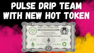 PULSE DRIP TEAM COMES WITH pDRIP TREASURY BILLS / NEW HOT TOKEN ON ETH / JUST LAUNCHED
