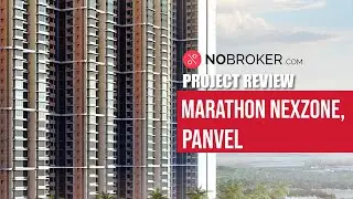 Marathon Nexzone Panvel, Mumbai : Review, Flat Tour and Price