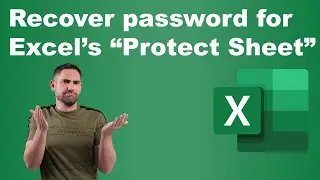 Lost password for Excel's Protect Sheet? Here's a fix