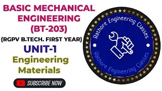 Basic Mechanical Engineering (BT-203) Unit - 1(Materials)
