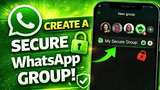 Как создать группу WhatsApp с полным административным доступом | Простой урок