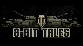 World of Tanks [cz] - 8-bit Tales - Jerryn_CZ