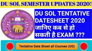 DU SOL EXAM DATESHEET 2020! DU SOL SEMESTER SYSTEM EXAM 2020! DU SOL DATESHEET OFFICIA NOTIFICATION!