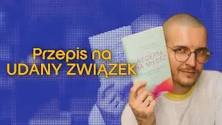 Jaka jest recepta na UDANY ZWIĄZEK? ❤️‍🔥